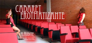 CabaretErotmatizante-PlauditeTeatre