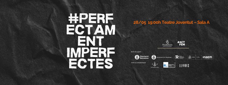 #ACTFEM_#Perfectament_Imperfectes